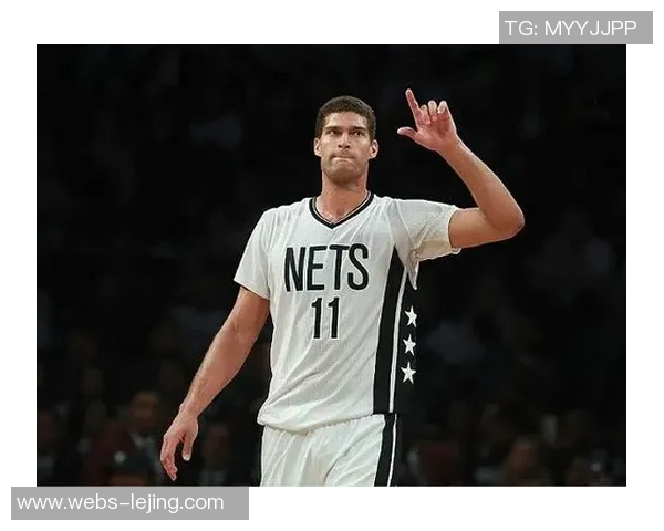 布鲁克洛佩斯的篮球之路与职业生涯的辉煌成就探索