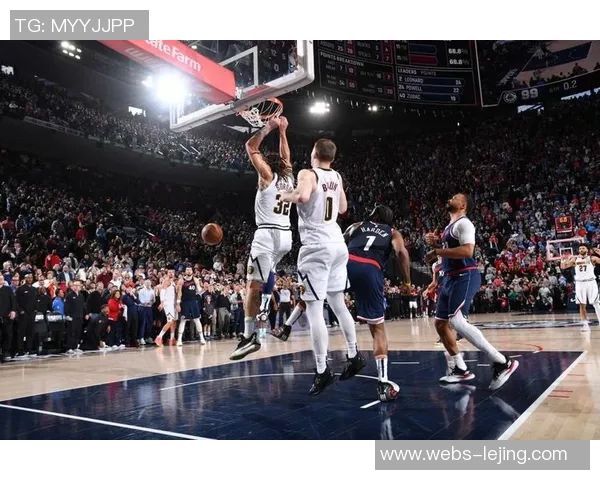 快船与掘金系列赛精彩对决揭示季后赛新格局与球队未来发展潜力